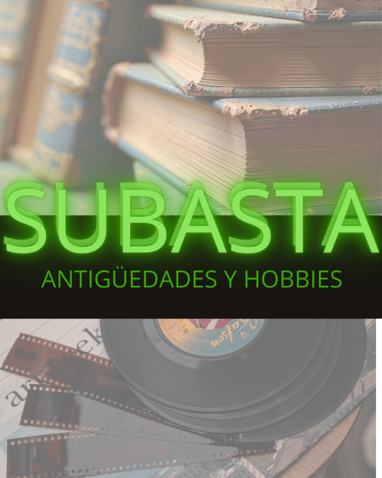 SUBASTA ANTIGUEDADES Y HOBBIES